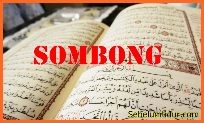 Kumpulan Ayat Alquran Tentang Sombong dan Azab yang Diterima